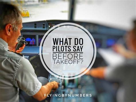 what do pilots say before take off